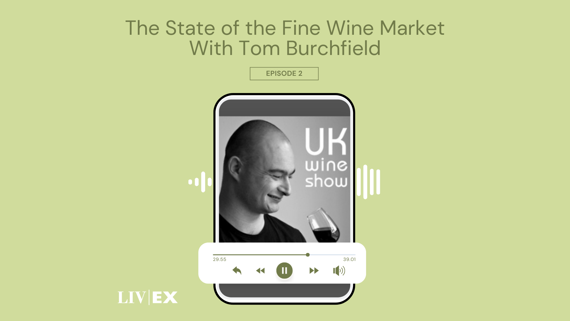 The State of the Fine Wine Market With Tom Burchfield uk wine show
